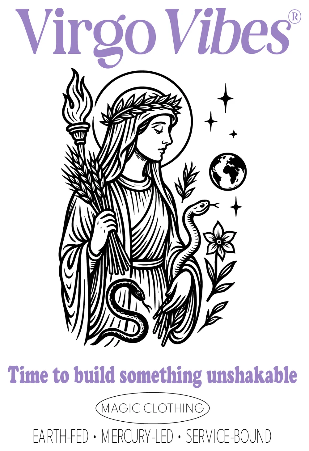 Design Virgo Vibes, version adulte : une figure à l'auréole tenant des épis et une torche, entourée de serpents, « Time to build something unshakable »